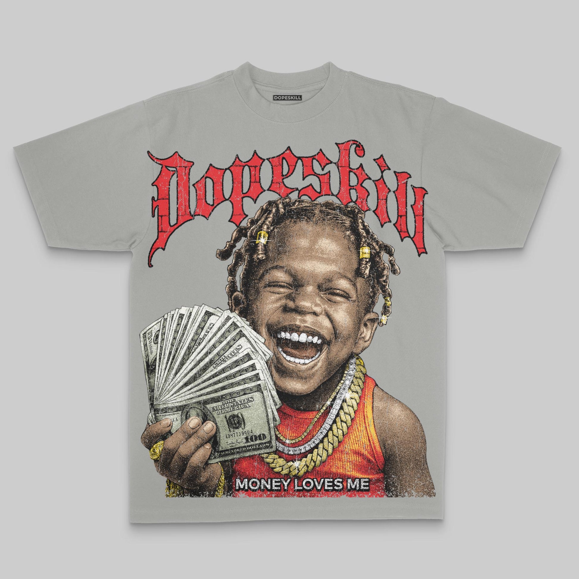 Money Loves Me Oversize Print DopeSkill T-shirt Streetwear - Grey