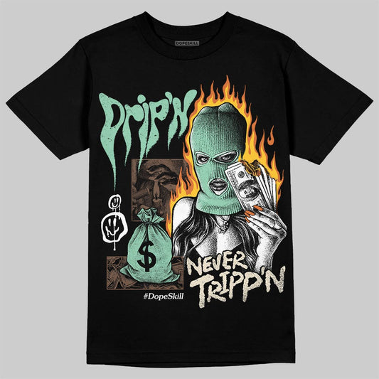 SB Dunk Low Rodeo Tourmaline DopeSkill T-Shirt Drip'n Never Tripp'n Graphic Streetwear - black
