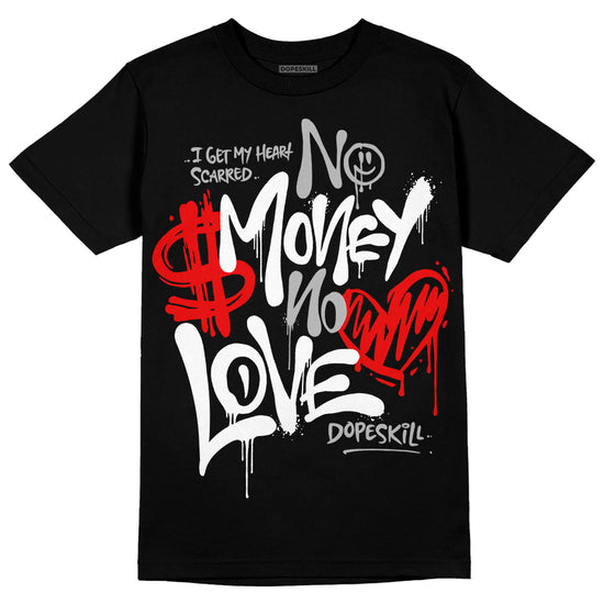 Dunk Low Panda White Black DopeSkill T-Shirt No Money No Love Typo Graphic Streetwear - Black