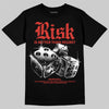 Jordan 4 Toro Bravo DopeSkill T-Shirt Risk Is Better Than Regret Graphic Streetwear - Black