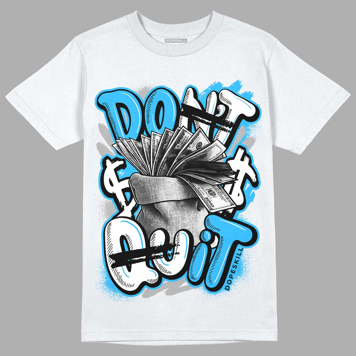 Jordan 2 Low "University Blue" DopeSkill T-Shirt Don't Quit Graphic Streetwear - White