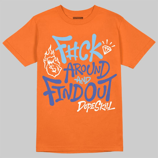 Orange, Black and White Sneakers DopeSkill T-Shirt F#ck Around And Find Out Graphic Streetwear - Orange