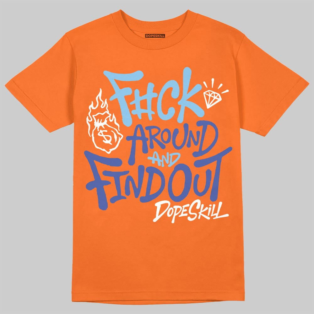 Orange, Black and White Sneakers DopeSkill T-Shirt F#ck Around And Find Out Graphic Streetwear - Orange