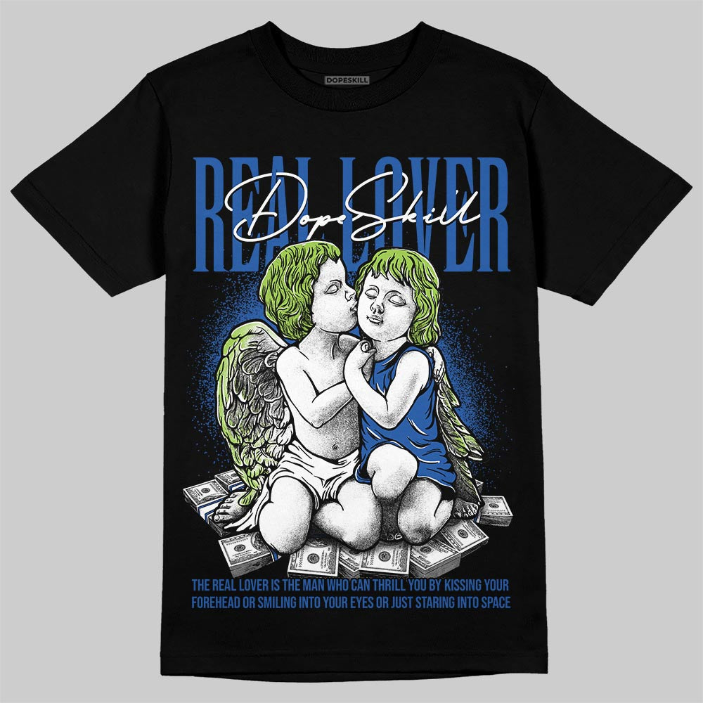 Air Griffey Max 1 Varsity Royal and Volt DopeSkill T-Shirt Real Lover Graphic Streetwear - black