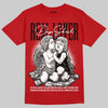 Jordan 4 Retro Toro Bravo DopeSkill T-Shirt Real Lover Graphic Streetwear - Red