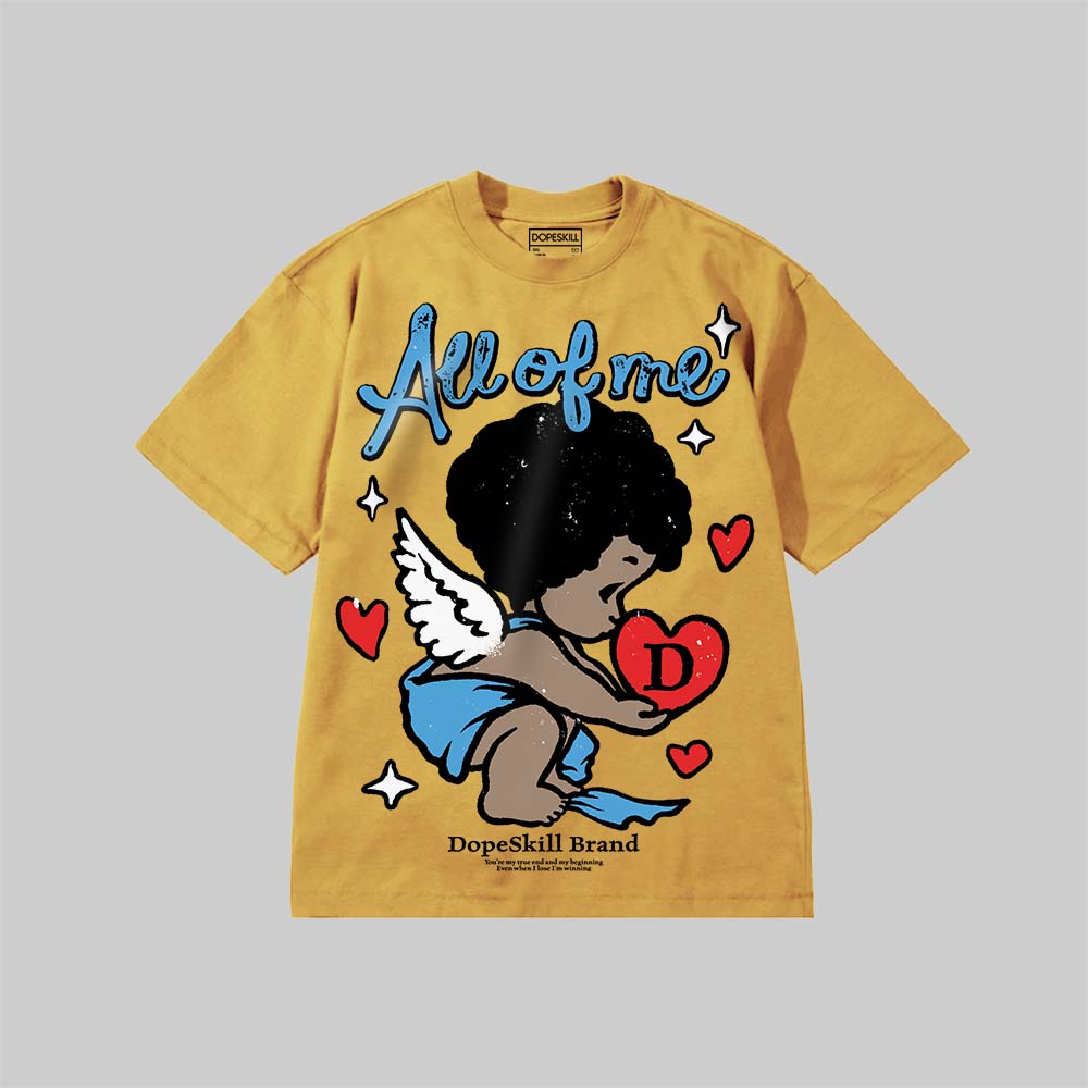 All Of Me DopeSkill Premium T-shirt Streetwear - Mustard