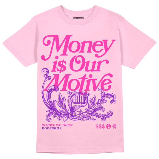 Pink Sneakers DopeSkill Pink T-Shirt Money Is Our Motive Typo Graphic Streetwear