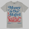 French Blue 12s DopeSkill T-Shirt Money Is Our Motive Typo Graphic