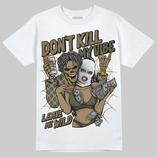 Adidas Samba OG Focus Olive Gum DopeSkill T-Shirt Don't Kill My Vibe Graphic Streetwear - White