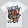 Jordan 4 “Fear” DopeSkill T-Shirt Don't Kill My Vibe Graphic Streetwear - White
