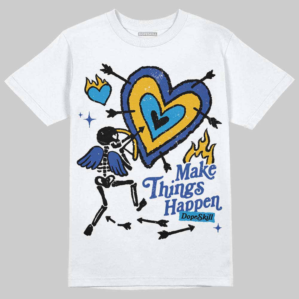 Royal Blue Sneakers DopeSkill T-Shirt Make Things Happen Graphic Streetwear - White