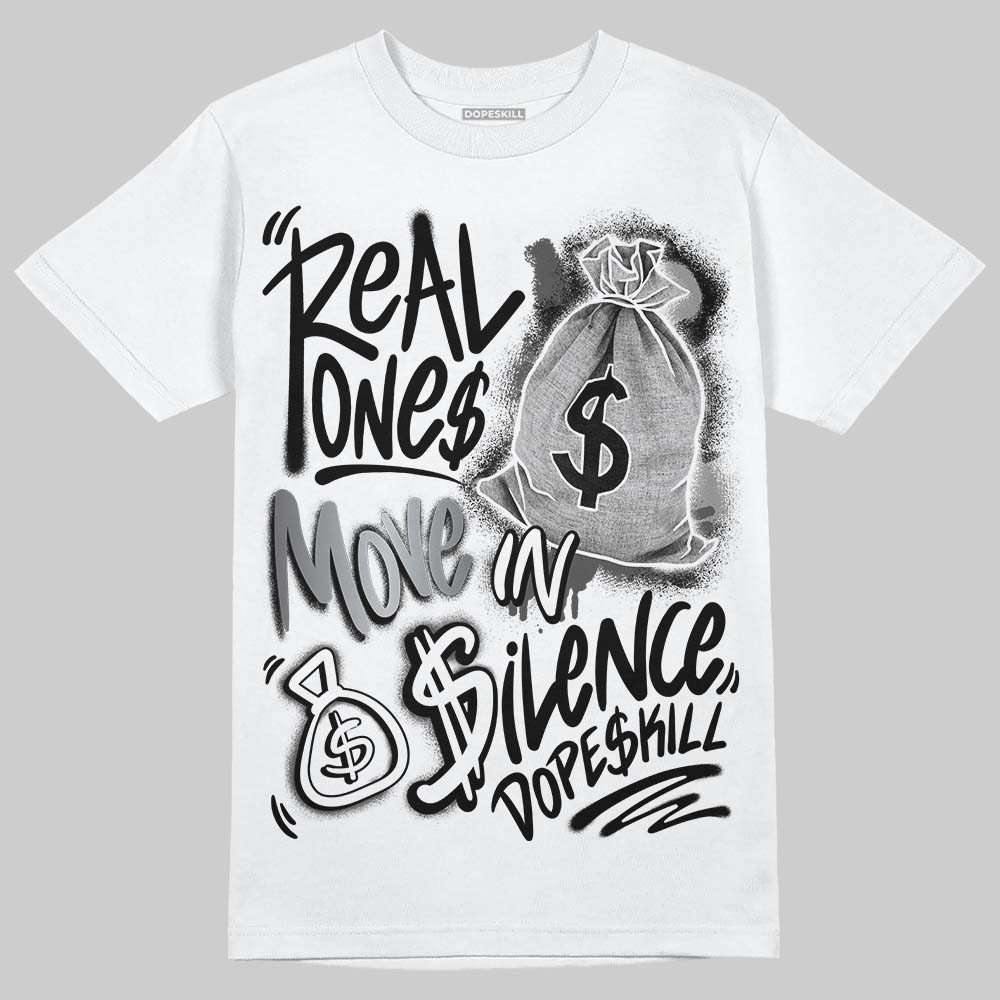 Jordan 11 TD Cleats "Patent Black" DopeSkill T-Shirt Real Ones Move In Silence Graphic Streetwear - White