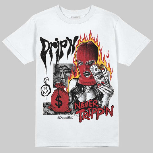 Jordan 14 Retro Ferrari (2025) DopeSkill T-Shirt Drip'n Never Tripp'n Graphic Streetwear - White