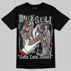 Jordan 4 “White Thunder” DopeSkill T-Shirt Gotta Lotta Means Graphic Streetwear - Black