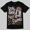 Jordan 1 High OG Love Letter DopeSkill T-Shirt Real Ones Move In Silence Graphic Streetwear - Black