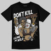 SoleFly x Air Jordan 12 Retro SP 'Cafecito/Baroque Brown' DopeSkill T-Shirt Don't Kill My Vibe Graphic Streetwear - Black