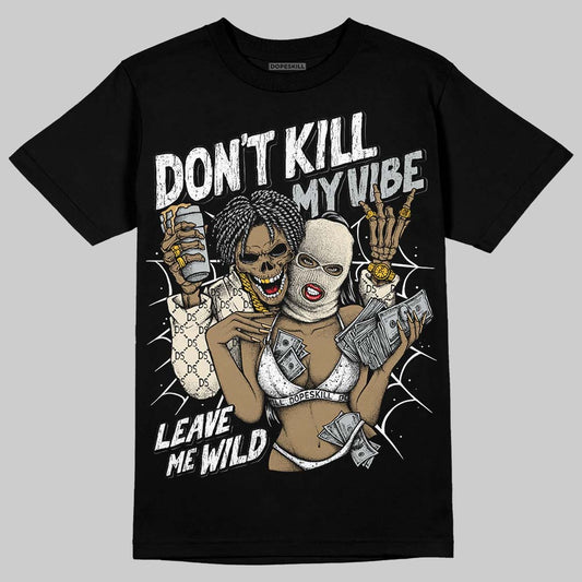 Jordan 5 Retro Reverse Metallic DopeSkill T-Shirt Don't Kill My Vibe Graphic Streetwear - Black