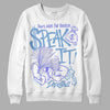 University Blue Sneakers DopeSkill Sweatshirt Speak It Graphic Streetwear - White 