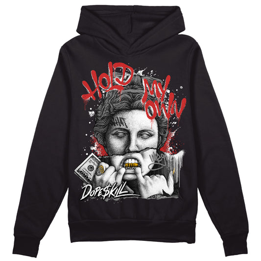 Jordan 1 High OG “Black/White” DopeSkill Hoodie Sweatshirt Hold My Own Graphic Streetwear - Black