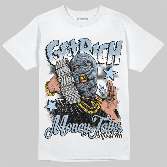 Jordan 40 “Blue Suede” DopeSkill T-Shirt Get Rich Graphic Streetwear - White