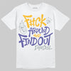 Jordan 4 Retro Lakers DopeSkill T-Shirt F#ck Around And Find Out Graphic Streetwear - White