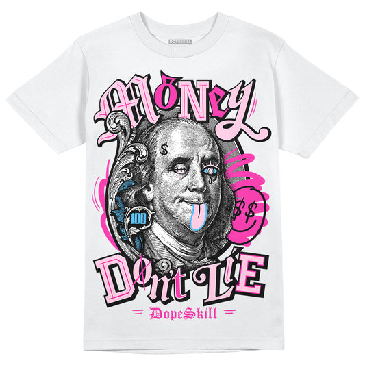 Pink Sneakers DopeSkill T-Shirt Money Don't Lie Graphic Streetwear - White