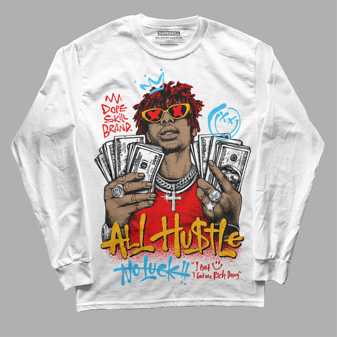 Red Sneakers DopeSkill Long Sleeve T-Shirt All Hustle No Luck Graphic Streetwear - White 