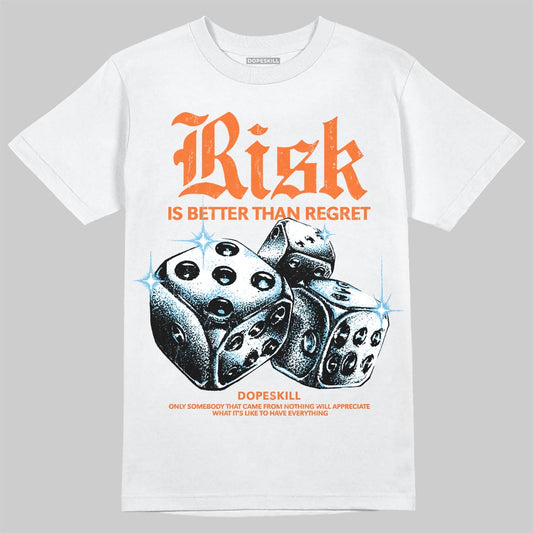 Orange Sneakers DopeSkill T-Shirt Risk Is Better Than Regret Graphic Streetwear - White