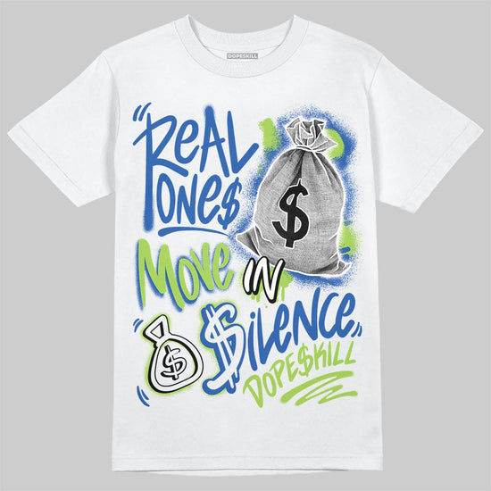 Air Griffey Max 1 Varsity Royal and Volt DopeSkill T-Shirt Real Ones Move In Silence Graphic Streetwear - White