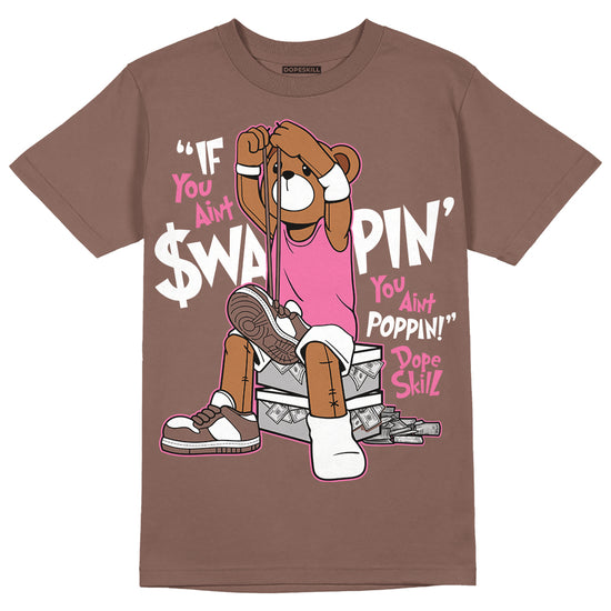 Dunk Low Smokey Mauve Playful Pink DopeSkill Brown Savana T-shirt If You Aint Graphic Streetwear 