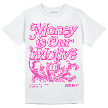 Pink Sneakers DopeSkill T-Shirt Money Is Our Motive Typo Graphic Streetwear - White 
