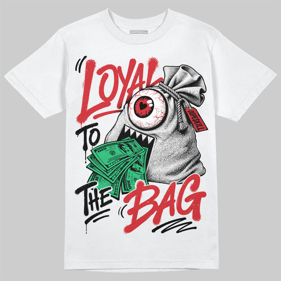 Jordan 12 Bloodline DopeSkill T-Shirt Loyal To The Bag Graphic Streetwear - White