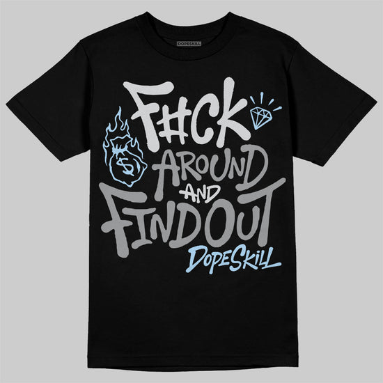 Jordan 5 Retro Wolf Grey (2026) DopeSkill T-Shirt F#ck Around And Find Out Graphic Streetwear - Black