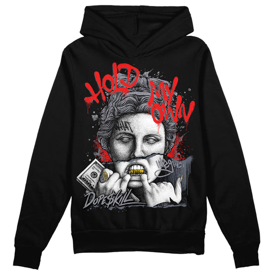 Jordan 14 Retro 'Stealth' DopeSkill Hoodie Sweatshirt Hold My Own Graphic Streetwear - Black