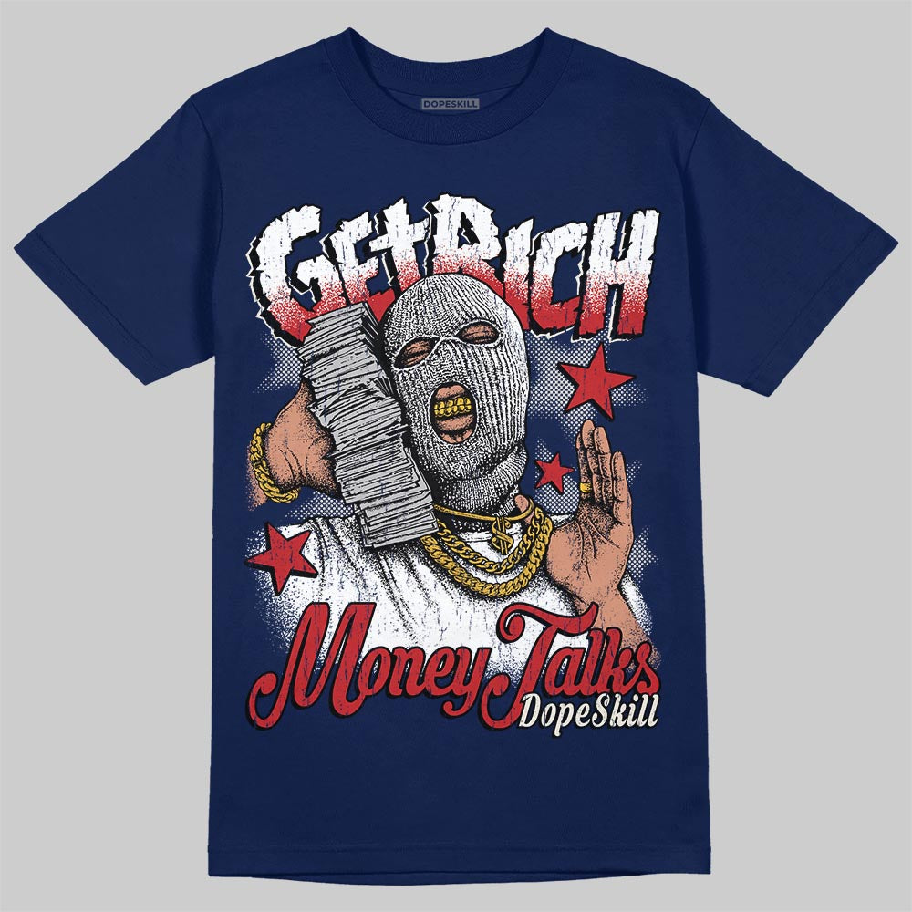 Jordan 11 “Rare Air” DopeSkill T-Shirt Get Rich Graphic Streetwear - Navy