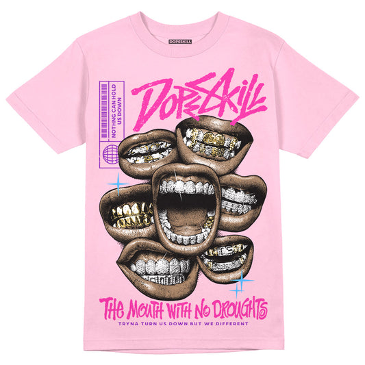 Pink Sneakers DopeSkill Pink T-Shirt The Mouth With No Droughts Graphic Streetwear