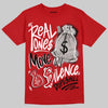 Jordan 4 Retro Toro Bravo DopeSkill T-Shirt Real Ones Move In Silence Graphic Streetwear - Red