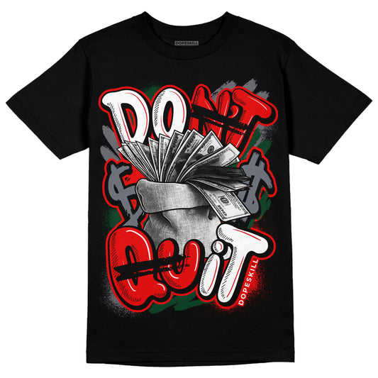 Jordan 2 White Fire Red DopeSkill T-Shirt Don't Quit Graphic Streetwear - Black