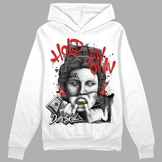 Jordan 1 High OG “Black/White” DopeSkill Hoodie Sweatshirt Hold My Own Graphic Streetwear - White 