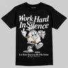 Jordan 3 Retro Pure Money DopeSkill T-Shirt Work Hard In Silence Graphic Streetwear - Black