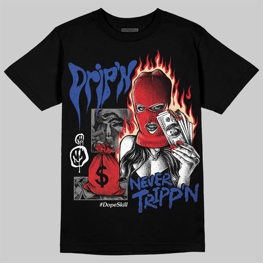 Jordan 3 “Seoul 2.0” DopeSkill T-Shirt Drip'n Never Tripp'n Graphic Streetwear - Black
