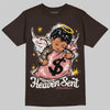 Jordan 1 High OG “Baroque Brown” DopeSkill T-Shirt Heaven Sent Graphic Streetwear - Dark Chocolate