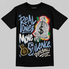 Jordan 1 Retro High OG “Clips” DopeSkill T-Shirt Real Ones Move In Silence Graphic Streetwear - Black