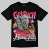 Jordan 5 Low “Peanut Butter Jelly” DopeSkill T-Shirt Get Rich Graphic Streetwear - Black