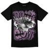 Jordan 2 “Mauve/Off-Noir” DopeSkill T-Shirt Don't Quit Graphic Streetwear - Black