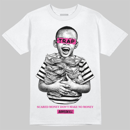 Pink Sneakers DopeSkill T-Shirt Scared Money Don't Make No Money Graphic Streetwear - White