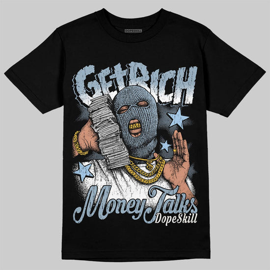 Jordan 40 “Blue Suede” DopeSkill T-Shirt Get Rich Graphic Streetwear - Black