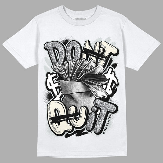 Jordan 1 Retro Low OG Black Cement DopeSkill T-Shirt Don't Quit Graphic Streetwear - White