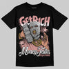 Jordan 40 “Dusty Rose” DopeSkill T-Shirt Get Rich Graphic Streetwear - Black