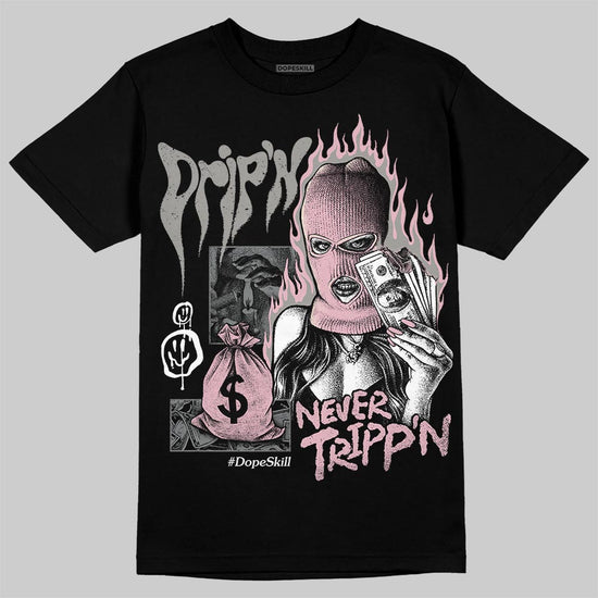 Air Max 95 OG “Pink Foam” DopeSkill T-Shirt Drip'n Never Tripp'n Graphic Streetwear - Black